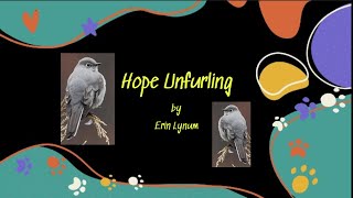 Hope Unfurling - Genesis 1:29 / All God's Creatures