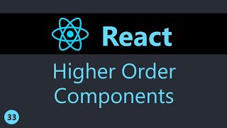ReactJS Tutorial - 33 - Higher Order Components (Part 1) (English)