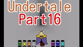 【誰も死ぬ必要のないRPGというキャッチコピーで有名なRPG】Undertaleを実況プレイ part16