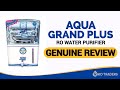 Aqua Grand Plus RO+UV+UF Water Purifier Review, Customer Feedback, Features & Latest Offers