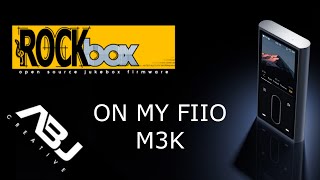 INSTALLING ROCKBOX ON FIIO M3K