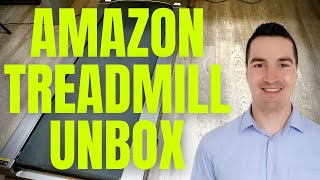 BEST VALUE TREADMILL ON AMAZON! - Review & Unboxing