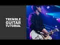 Tremble - Mosaic MSC Guitar Tutorial (Pedals + Parts) - Justin Muncy