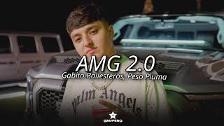 AMG 2.0 - Gabito Ballesteros Ft. Peso Pluma
