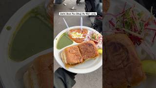 Delhi best pav bhaji Rs 90 #pavbhaji #best #shortsvideo #indianfood #foodieslover #wowfoodie #tasty