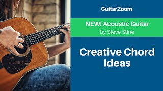 Creative Chord Ideas - Acoustic Guitar Lesson