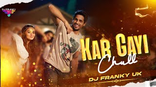 Kar Gayi Chull | Troll Mix | Kapoor & Sons | DJ Franky Uk | Sidharth | Alia | Badshah | Fazilpuria