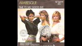 Arabesque - Time To Say Goodbye (Extended)