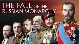 The Fall of the Russian Monarchy | The International Context