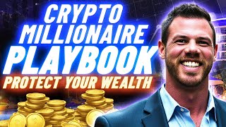 Crypto Millionaire's Playbook: 10 Steps to Secure and Multiply Your Wealth