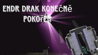 Endr drak konečně pokořen / máme křídla