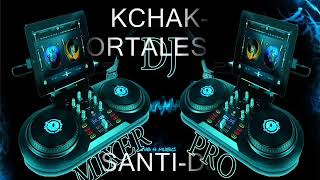 KCHAK-INMORTALES VOL2 (SANTI-DJ)