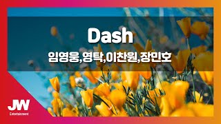 [JW노래방] Dash / 임영웅, 영탁, 이찬원, 장민호 / JW Karaoke