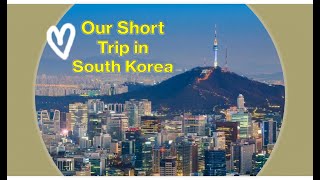 Our Trip to South Korea | Myeongdong | Seoul Fun | Couple Travels | What to do in Seoul | Touristing
