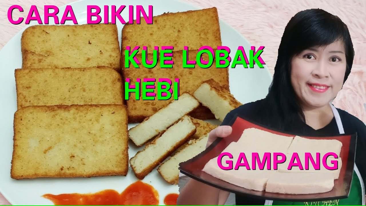 CARA BIKIN KUE LOBAK HEBI ENAK GAMPANG .(95) - YouTube