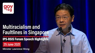 Minister Lawrence Wong on multiracialism and faultlines in Singapore