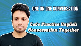 English Conversation Practice | Spoken English Practice #clapingo #englishyaari