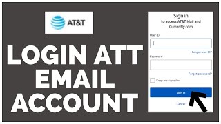How To Easily Logging In to Your AT&T Email Account: A Step-by-Step Guide