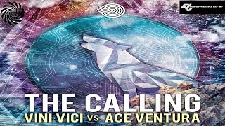 Ace Ventura vs. Vini Vici - The Calling [sample]