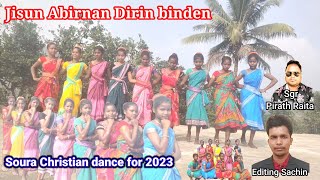 Jisun Abirnan Dirin binden, New modern soura Christian dance video for 2023.