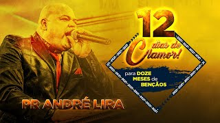 12 Dias de Clamor 2021 I Pr André Lira