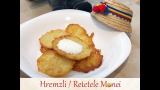 Hremzli - reteta din Maramures