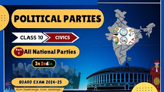 All National Parties In India | Political Parties | Civics Class 10 | Chapter 4