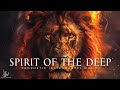 Spirit of The Deep | Prophetic Warfare Prayer Instrumental
