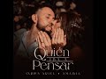 CARLOS ARIEL  x  AMALAIA -QUIEN IBA A PENSAR (VIDEO OFICIAL)