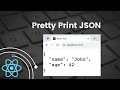 How to Pretty Print JSON | React Tutorial
