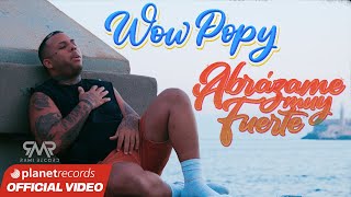 WOW POPY - Abrázame Muy Fuerte (Official Video by Freddy Loons)