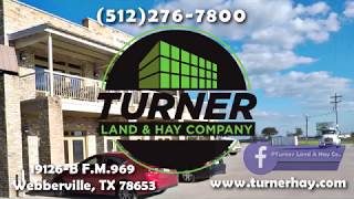 Turner Land \u0026 Hay Co.(Webberville, Texas) \