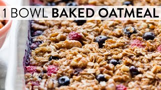 1 Bowl Baked Oatmeal | Sally's Baking Recipes