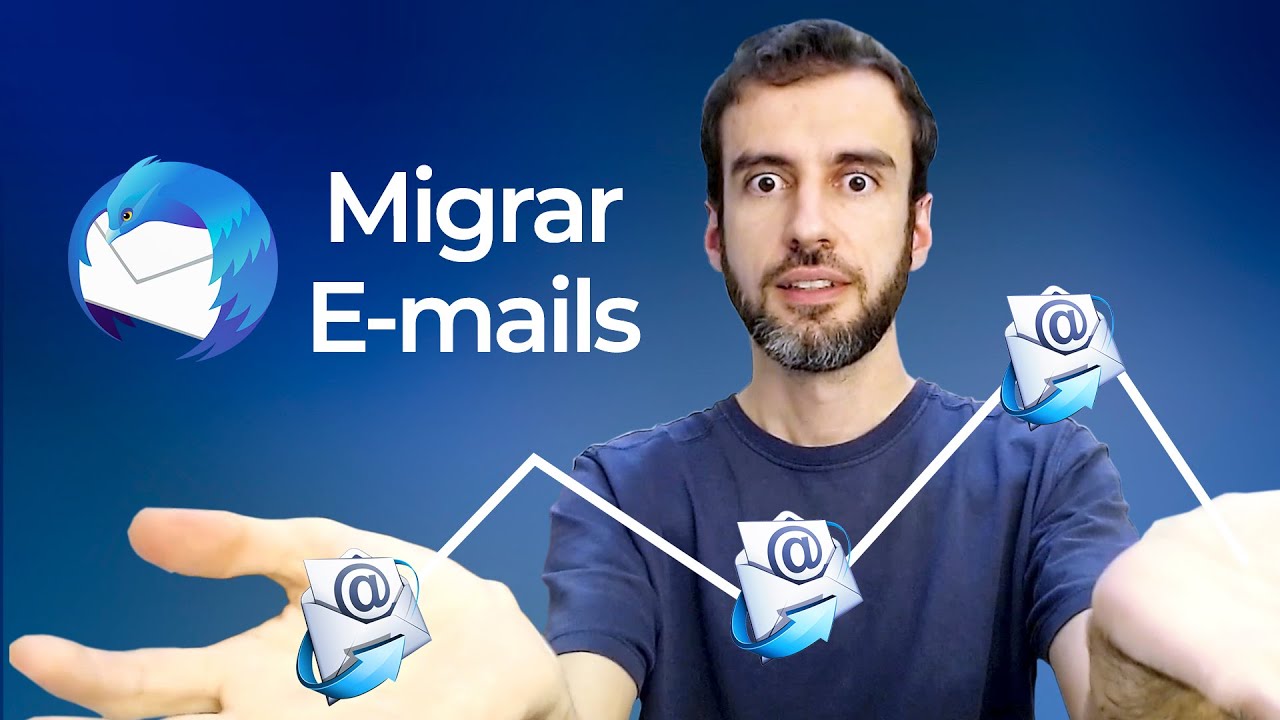 Como Migrar E-mails GMAIL Utilizando O THUNDERBIRD - YouTube