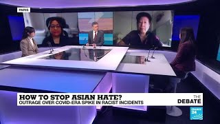 How to stop Asian hate? Outrage over Covid-era spike in racist incidents