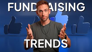 Fundraising Trends: What's Working and What's Not