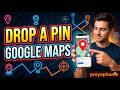How to Drop a Pin in Google Maps