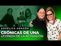 Angélica Aragón, Mi PADRE me hizo LLORAR cuando le PEDÍ AYUDA | Mara Patricia Castañeda