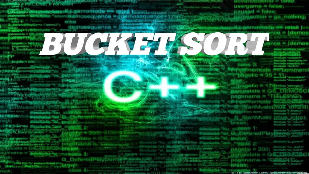 Bucket Sort Algorithm Using C Youtube
