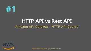 #1 HTTP API vs Rest API | Amazon HTTP API Course