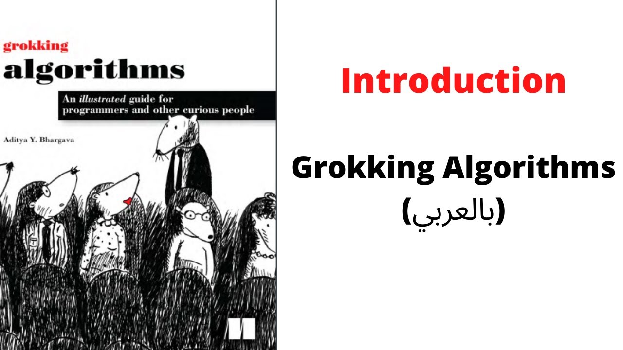 (بالعربي) Introduction To Grokking Algorithms Book - YouTube