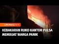 Ruko Kantor Pulsa di Tanah Abang Ludes Terbakar | Liputan 6