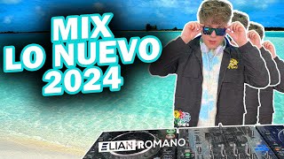 MIX LO NUEVO 2024 | Lo Más Escuchado 2024 | Reggaetón RKT Techengue | DJ SET EN VIVO | Elian Romano