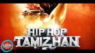 03. Tamizh Theriyum Hiphop Tamizhan - Adhi