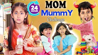 24 HOUR Mom Challenge - Do Bacche Double Musibat | Happy Mother's Day | MyMissAnand