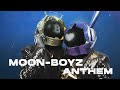 MOON-BOYZ ANTHEM - (BY TURTLE BEATS)