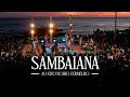 Sambaiana ao vivo no Rio Vermelho | Show Completo