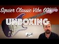 Live Unboxing - Squier Classic Vibe 60's Stratocaster in Burgundy Mist