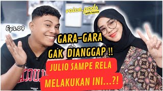 VPWH - SERING JADI SAD BOY, JULIO CURHAT LEWAT...⁉️ | Eps.09