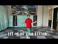 Walkthrough : Let Me Be Your Reason Line Dance